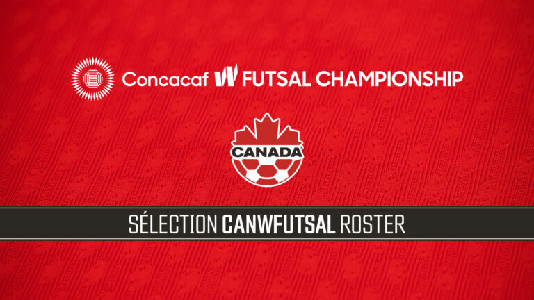 Canada Soccer announce first 14 players called up to inaugural Women’s Futsal National Team